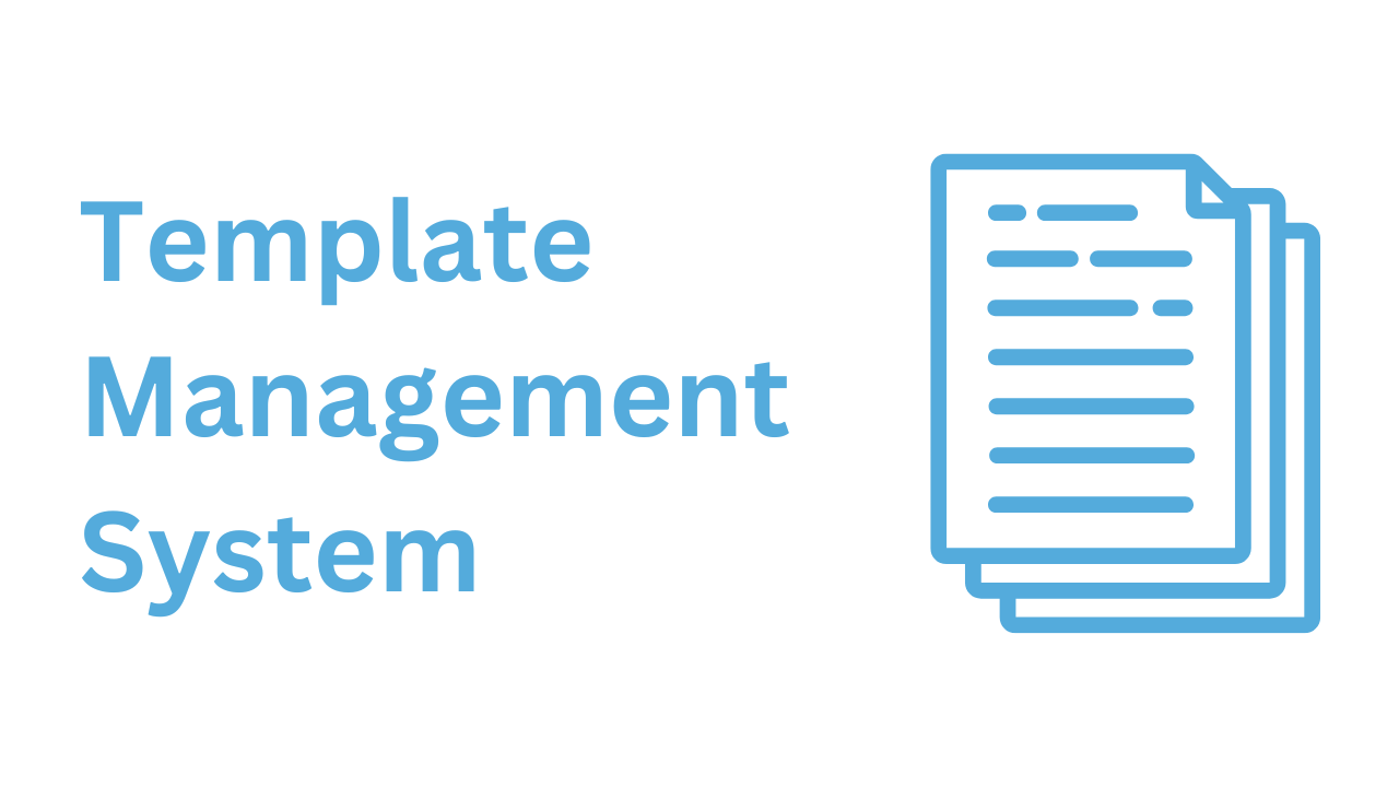 Template Management System